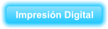 Impresión Digital